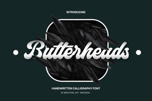 Butterheads: Bold Handwritten Script Font for Branding