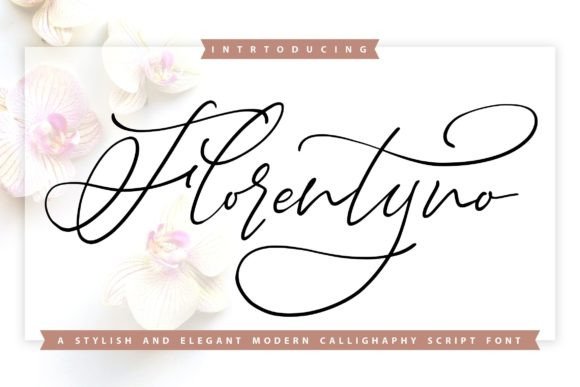 Florentyno: A Modern Script Calligraphy Typeface for Thoughtful Design