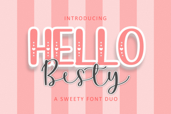 Hello Besty Duo: A Script Handwritten Font Duo for Thoughtful Design
