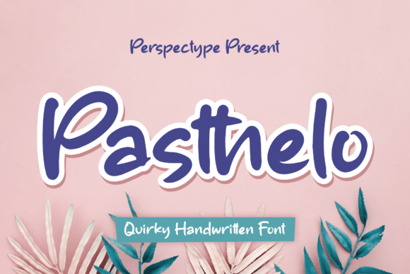 Pasthelo: A Quirky Handwritten Font for Branding & Social Campaigns